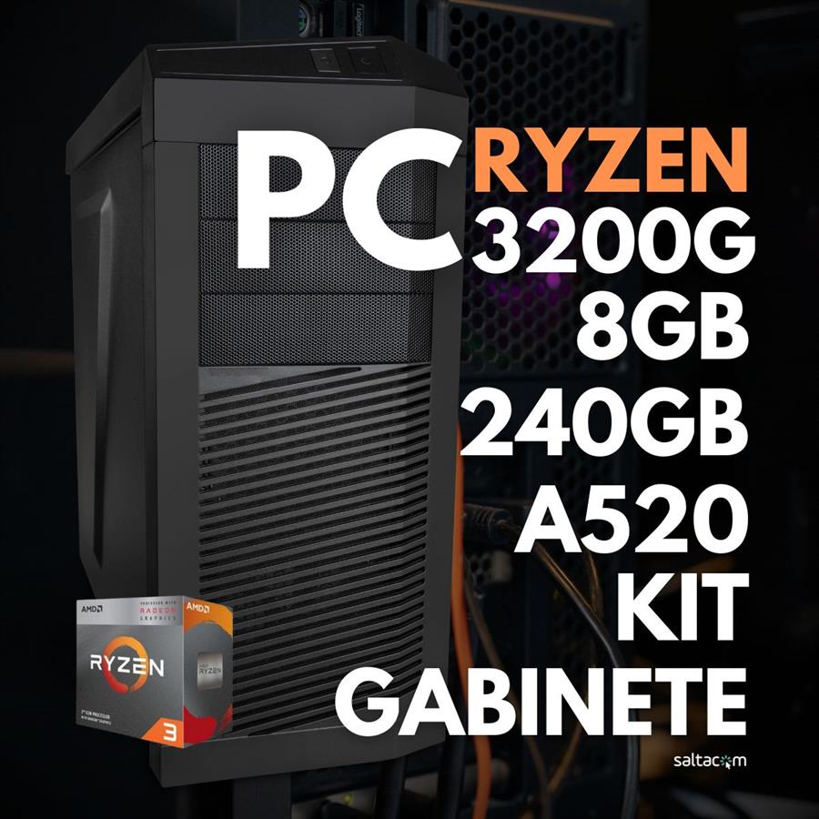 PC RYZEN 3 3200G 8GB RAM 240SSD KIT GABINETE